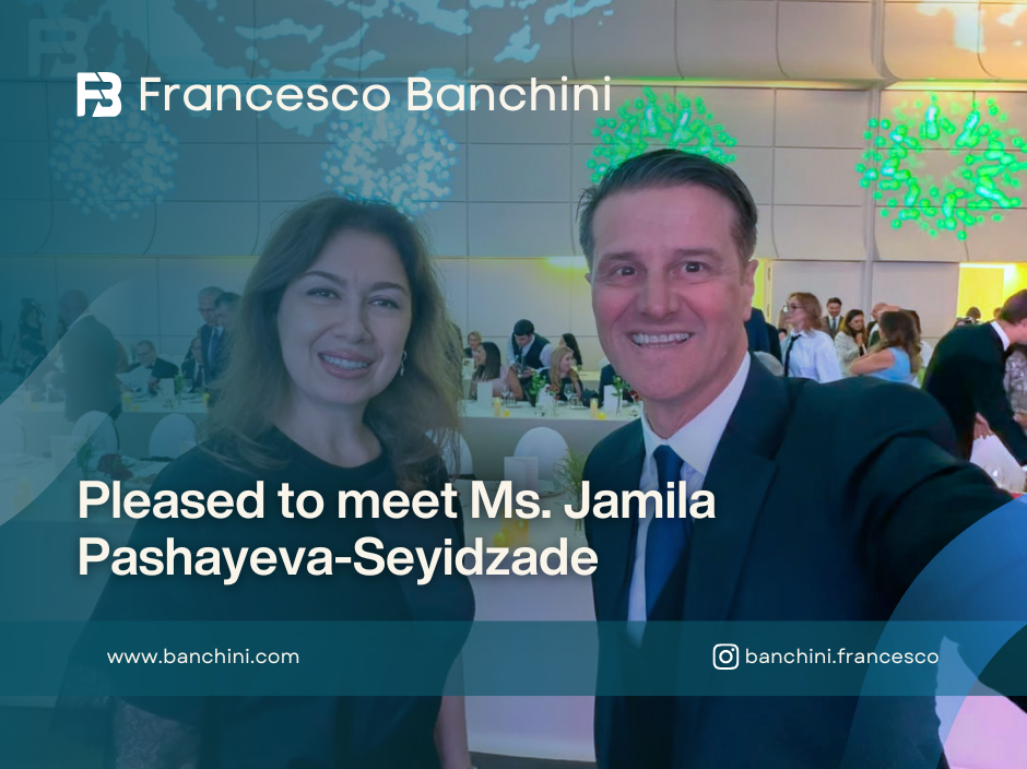 Pleased to meet Ms. Jamila Pashayeva-Seyidzade